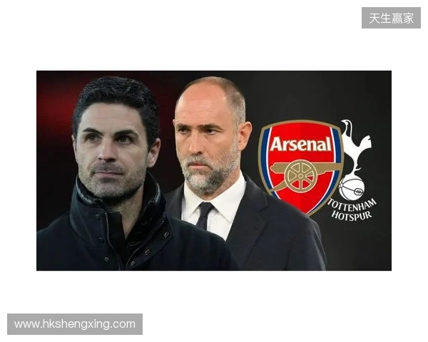 北伦敦德比即将开打，阿森纳迎来终极审判？