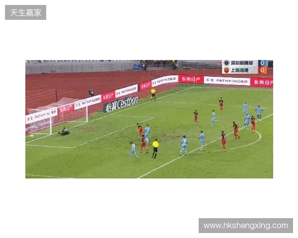 半场-新鹏城暂0-0津门虎 双方共3射正+4人染黄奥乌苏屡突破造险 半场-新鹏城暂0-0津门虎 双方共3射正+4人染黄奥乌苏屡突破造险